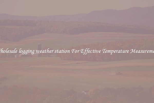 Wholesale logging weather station For Effective Temperature Measurement