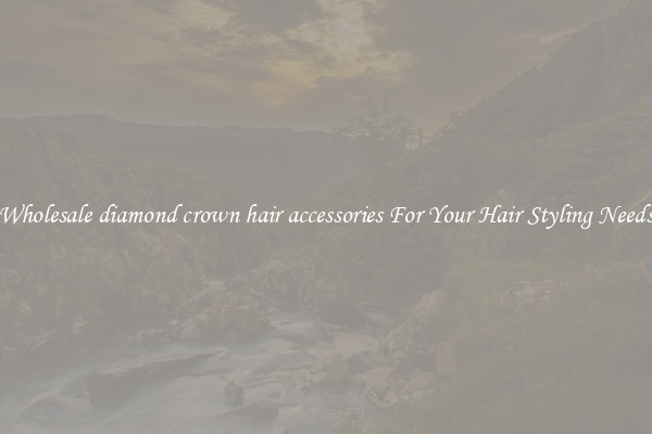 Wholesale diamond crown hair accessories For Your Hair Styling Needs