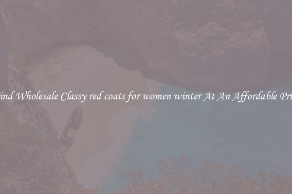 Find Wholesale Classy red coats for women winter At An Affordable Price