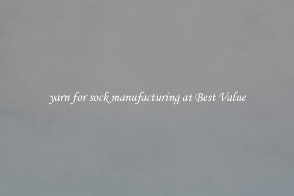 yarn for sock manufacturing at Best Value
