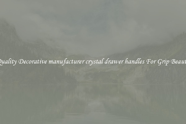 Quality Decorative manufacturer crystal drawer handles For Grip Beauty