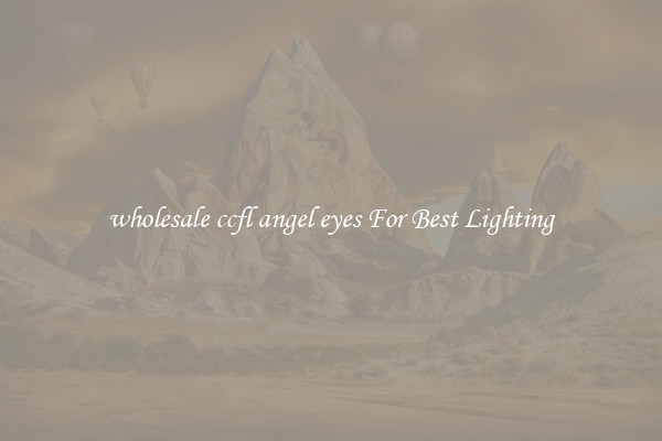 wholesale ccfl angel eyes For Best Lighting